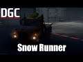 DGC Plays: SnowRunner