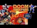 Doom Troopers - The Mutant Chronicles (U)/РЕКВЕСТ ОТ ДЯДИ ВАНИ