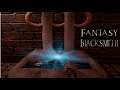 Fantasy Blacksmith #5 ~ The Alter & So Many Upgrades