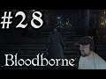 Let's Play Bloodborne #28 - A Nightmare