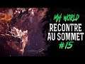 MONSTER HUNTER WORLD - Trouvons le vieux sage #15 [Let's Play]