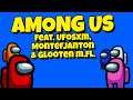 UFOSXM & figgehn som IMPOSTOR | Among Us feat. Montefjanton & Glooten