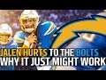 Why Jalen Hurts to the Chargers JUST MIGHT WORK | Director’s Cut