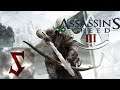 Assassin's Creed 3 - Прохождение - Первый раз #5 Радунхагейду и его новый дом.