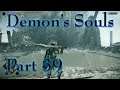 Demon's Souls: Part 39 (NG+) - Embracing the Old One