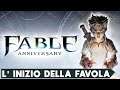 FABLE ANNIVERSARY ► GAMEPLAY ITA - L' INIZIO DELLA FAVOLA