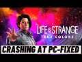 How to Fix Life is Strange True Colors Crashing on PC
