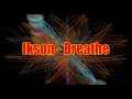Breathe - Ikson | Gold the Music's and Sounds