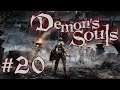Let's Platinum Demon's Souls Remake #20 - The Pain is Real