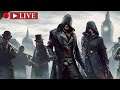 🔴Live | Assassin's Creed Full Series Live Stream | Day 34 | Assassin's Creed Syndicate Live Stream