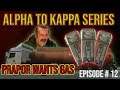 Marking Tankers for Prapor- Alpha to Kappa Series - Episode # 12 - Escape From Tarkov