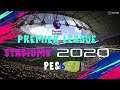 premier league stadiums pack 2020 | حزمة ملاعب الدورى الانجليزى لبيس 6