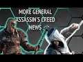 Some More General Assassin's Creed News