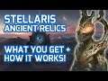 Stellaris Ancient Relics DLC - Overview, Features, Recommendation