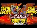 TENTH ESCAPE & TRUE ENDING? - Let's Play: Hades Gameplay Walkthrough Part 18 | Xbox Series X