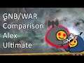 WAR/GNB Comparison - Alex Ultimate