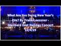 What Are You Doing New Year’s Eve? By Frank Loessner - Glenbard East Holiday Concert 12/4/19