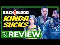 Why Back 4 Blood Kinda Sucks | Review