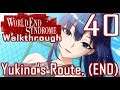 World End Syndrome, Part: 40 Yukino's Route (End + Credits + Epilogue)