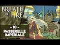 BREATH OF FIRE IV #10 - LA PASSERELLE IMPÉRIALE