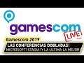 Conferencias de la Gamescom enteras y traducidas en vivo!