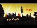 Far Cry 5 - Մաս 30 / «Օն լի Յու»