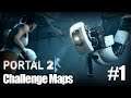 FIRST TIME PLAYING CUSTOM MAPS! // Portal 2 - Challenge Maps #1