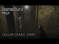 GameGuru MAX: Cellar Demo (Work in Progress)