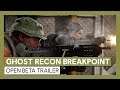 Ghost Recon Breakpoint: Open Beta Trailer