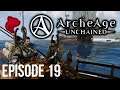 Let's Play ArcheAge: Unchained with Cattsass - Episode 19