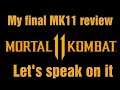 My final MK11 review.