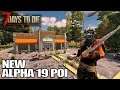 New Alpha 19 POI Ambush | 7 Days to Die Alpha 19 Gameplay | E07