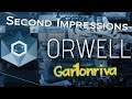 Orwell (Second Impressions)