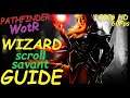Pathfinder: WotR - Scroll Savant Wizard Starting Build - Beginner's Guide [2021] [1080p HD] [PC]