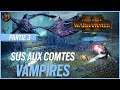 Sus aux comtes vampires ! - Karl Franz 3 (tres difficile/normal/Empires Mortels)