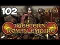THE FOOLISH ADMIRAL & THE BRAVE COMMANDER! Total War: Attila - Western Roman Empire Campaign #102