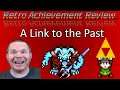 The Legend of Zelda : A Link to the Past - Retro Achievement Review