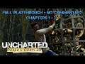 Uncharted Drakes Fortune Remastered - No Commentary Part 1