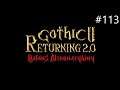 Zagrajmy w Gothic 2 NK: Returning 2.0 AB odc. 113 - Polowanie na smoki