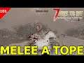 7 DAYS TO DIE  (PS4) [2026] SERIE | #101 MELEE A TOPE