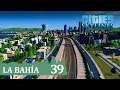 🌉 Cities Skylines SUNSET HARBOR DLC | ep 39 - LA BAHÍA - Gameplay |  INTERSECCION AEROPUERTO