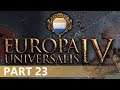 Europa Universalis IV - A Let's Play of Holland, Part 23