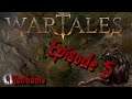 [FR][LET'S PLAY] Wartales [Ep5]