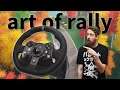 I played Art of Rally again, but this time with a racing wheel!