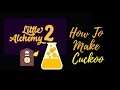 Little Alchemy 2-How To Make Cuckoo Cheats & Hints