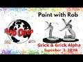 Paint with Rob: Wizkids Wave Grick & Grick Alpha With Miniature Market Giveaway