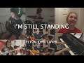 QUARANTINE COVER - Elton John "I'm Still Standing"