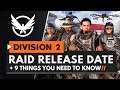 THE DIVISION 2 RAID DATE + 9 Things You Need to Know About Title Update 3