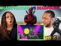 Verbalase "Black Panther Vs Deadpool Cartoon Beatbox Battles" REACTION!!!