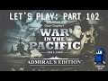 War in the Pacific: AE - Let's Play! |Jan 3, 1942| Turn 27 - Island Hopping and Resolution